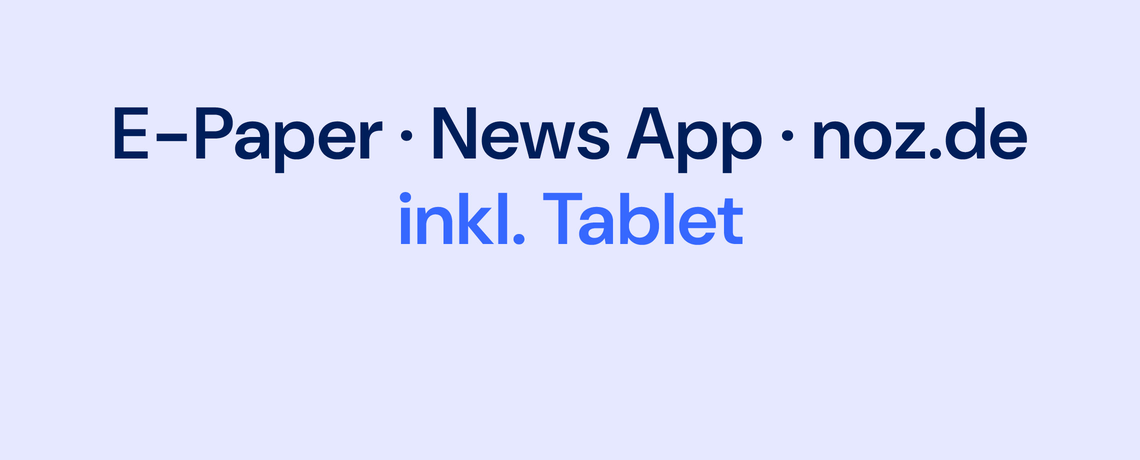 E-Paper - News App - noz.de inkl.Tablet